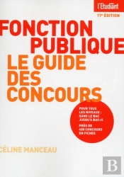 Fonction Publique ; Le Guide Des Concours