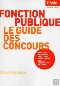 Bertrand.pt - Fonction Publique ; Le Guide Des Concours
