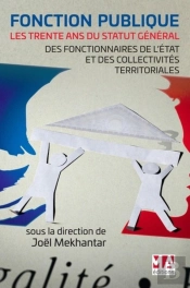 Fonction Publique ; Les Trente Ans Du Statut Général