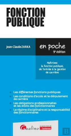 Bertrand.pt - Fonction Publique : Maîtrisez La Fonction Publique, De L'Entrée À La Gestion De Carrière (9e Édition)