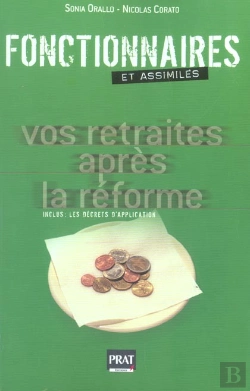 Bertrand.pt - Fonctionnaires Et Assimiles : Vos Retraites Apres La Reforme