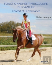 Fonctionnement Musculaire Du Cavalier : Confort Et Performance