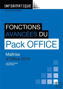 Bertrand.pt - Fonctions Avancées Du Pack Office 2010 ; Maîtrise D'Office 2010