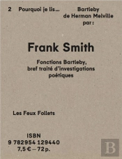 Fonction(S) Bartleby ; Oourquoi Je Lis Bartleby De Herman Melville