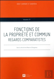 Fonctions De La Propriete Et Commun - Regards Comparatistes