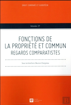 Bertrand.pt - Fonctions De La Propriete Et Commun - Regards Comparatistes