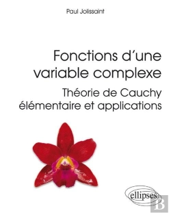 Bertrand.pt - Fonctions D'Une Variable Complexe - Théorie De Cauchy Élémentaire Et Applications