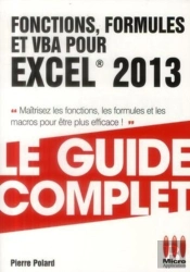 Fonctions, Formules Et Vba Pour Excel (Édition 2013)