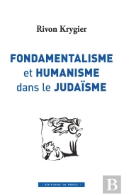 Fondamentalisme Et Humanisme Dans Le Judaïsme