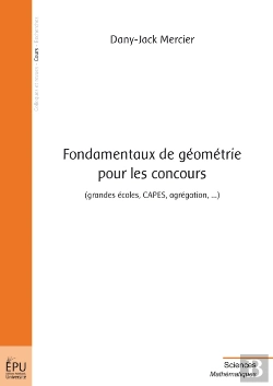 Bertrand.pt - Fondamentaux De Géométrie Pour Les Concours (Grandes Écoles, Capes, Agrégation, ...)