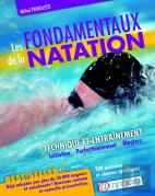 Fondamentaux De La Natation (Les) Technique Et Entrainement Initiation Perfect