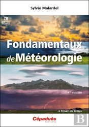 Fondamentaux De Météorologie : À L'École Du Temps (4e Édition)