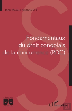 Bertrand.pt - Fondamentaux Du Droit Congolais De La Concurrence (Rdc)