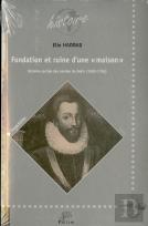 Fondation Et Ruine D'Une Maison ; Histoire Sociale Des Comtes De Belin (1582-1706)