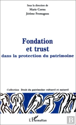 Bertrand.pt - Fondation Et Trust ; Dans La Protection Du Patrimoine