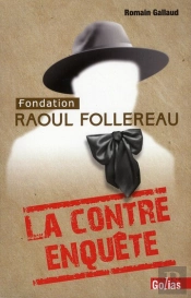 Fondation Raoul Follereau ; La Contre-Enquête
