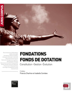Bertrand.pt - Fondations - Fonds De Dotation. Constitution - Gestion - Evolution - 2e Ed.