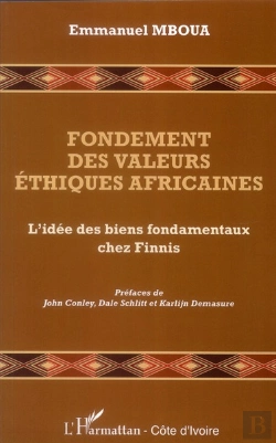 Bertrand.pt - Fondement Des Valeurs Éthiques Africaines ; L'Idée De Biens Fondamentaux Chez Finnis