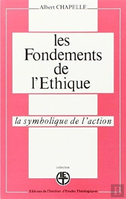 Bertrand.pt - Fondements De L Ethique La Symbolique De L Action