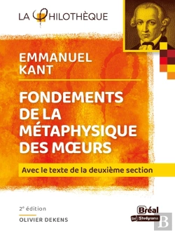 Bertrand.pt - Fondements De La Métaphysique Des Moeurs De Kant : Avec Le Texte De La Deuxieme Section (2e Édition)