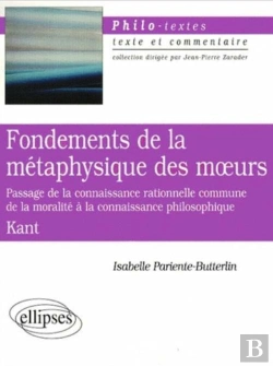 Bertrand.pt - Fondements De La Metaphysique Des Moeurs Section I Kant