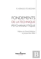 Fondements De La Technique Psychanalytique