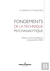 Fondements De La Technique Psychanalytique