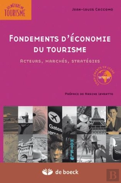 Bertrand.pt - Fondements D'Économie Du Tourisme ; Acteurs, Marchés, Stratégies