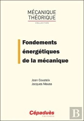Fondements Énergétiques De La Mécanique