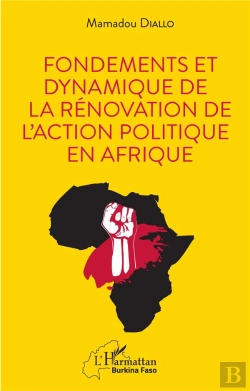 Bertrand.pt - Fondements Et Dynamique De La Rénovation De L'Action Politique En Afrique