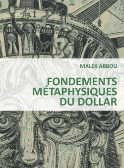 Bertrand.pt - Fondements Métaphysiques Du Dollar ; Figures De L'Être Puritain ; Je Sème À Tous Vents
