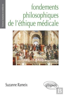 Bertrand.pt - Fondements Philosophiques De L'Ethique Medicale (Prix Maurice Rapin)