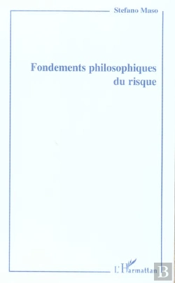 Bertrand.pt - Fondements Philosophiques Du Risque