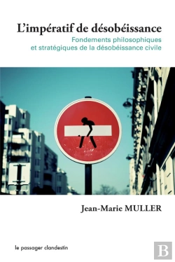 Bertrand.pt - Fondements Philosophiques Et Strategiques De La Desobeissance Civile