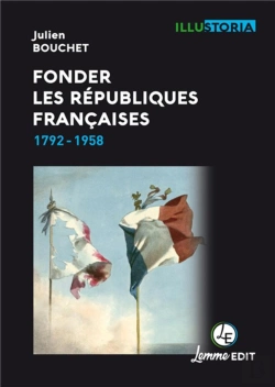 Bertrand.pt - Fonder Les Républiques Françaises ; 1792-1958