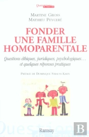 Fonder Une Famille Homoparentale