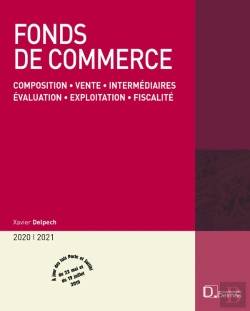Bertrand.pt - Fonds De Commerce ; Composition, Vente, Intermédiaires, Évaluation, Exploitation, Fiscalité (Édition 2020/2021)