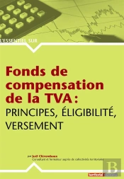 Fonds De Compensation De La Tva ; Principes, Éligibilité, Versement