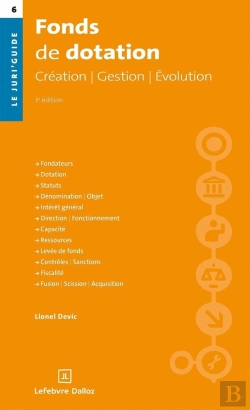 Bertrand.pt - Fonds De Dotation : Création. Gestion. Évolution (3e Édition)
