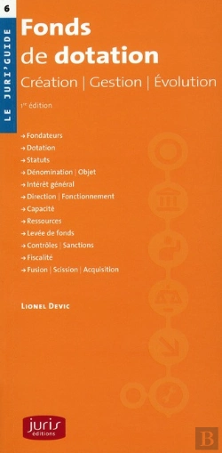 Bertrand.pt - Fonds De Dotation ; Création, Gestion, Évolution