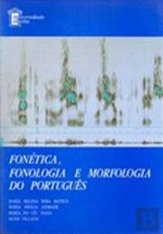 Fonética, Fonologia e Morfologia do Português