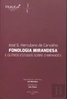 Fonologia Mirandesa e Outros Estudos Sobre o Mirandês