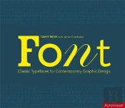 Font Classic Typefaces For Contemporary Graphic Design (Paperback) /Anglais