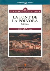 Font De La Pólvora. Girona/La