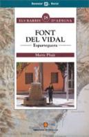 Font Del Vidal. Esparreguera