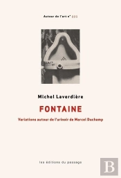 Fontaine ; Variations Autour De L'Urinoir De Marcel Duchamp
