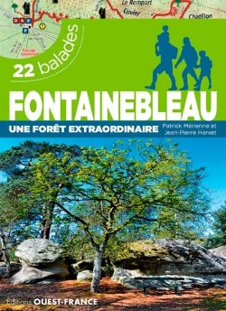 Bertrand.pt - Fontainebleau, Une Forêt Extraordinaire ; 22 Balades