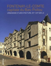 Fontenay-Le-Comte, Capitale Du Bois-Poitou