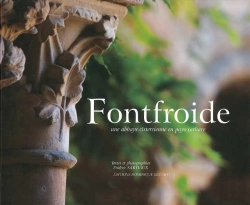 Bertrand.pt - Fontfroide ; Une Abbaye Cistercienne En Pays Cathare