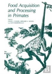 Food Acquisition And Processing In Prim